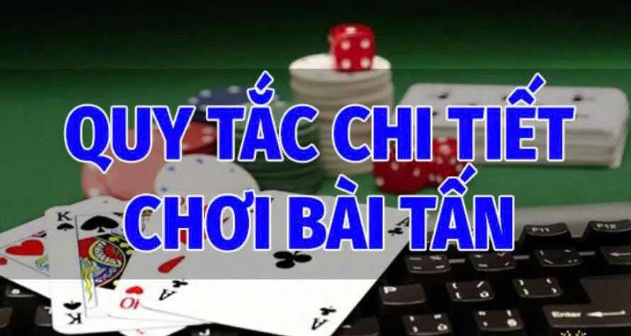 Bài Tấn K8CC Cổng Game Bất Hủ Hấp Dẫn Mọi Thời Đại 4 Các quy tắc chi tiết trong cách chơi Bài Tấn
