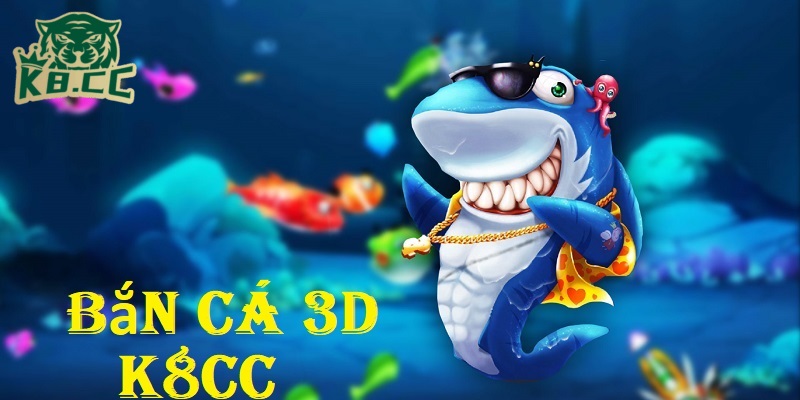 Chinh Phục Đại Dương Với Bắn Cá 3D Cực Đã Trên K8CC 2 Sức hút của bắn cá 3d trong thời đại số